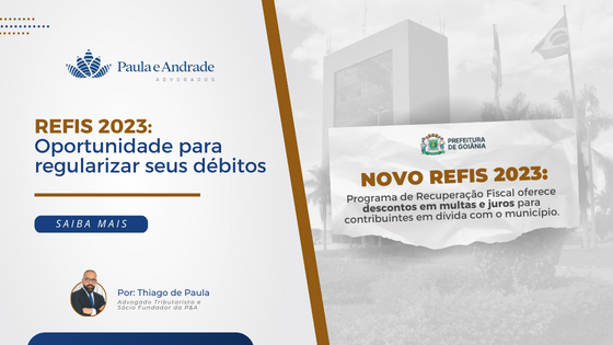 Conheça o REFIS 2023: Oportunidade para regularizar seus débitos!